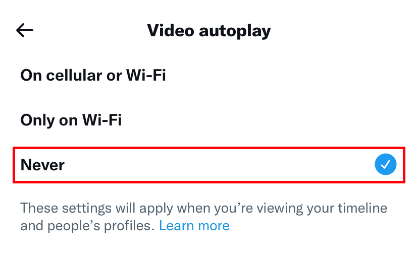 Hit the Never option to turn off autoplay on Twitter.