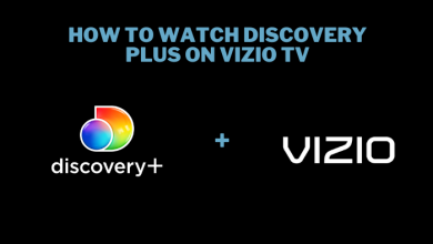 How to watch Discovery Plus on Vizio TV