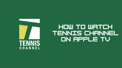 How to watch Tennis Channel on Apple TV