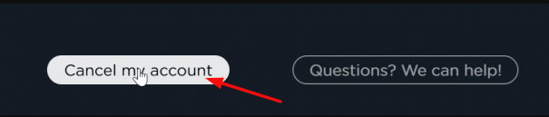 Click Cancel my account button to cancel your free trial