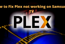 How to Fix Plex not working on Samsung TV
