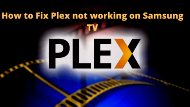 How to Fix Plex not working on Samsung TV