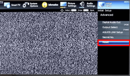 Select Reset option to perform Sharp TV reset