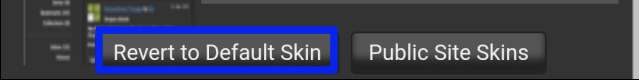 Click on Revert to Default Skin