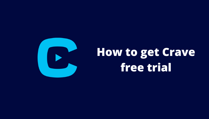 How to get Crave free trial