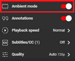 Enable Ambient Mode on YouTube