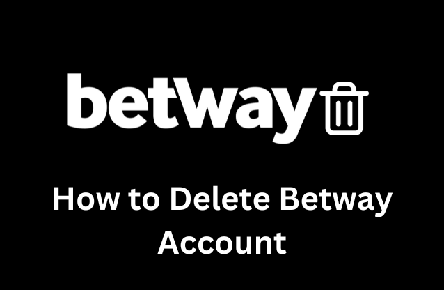 Delete Betway Account