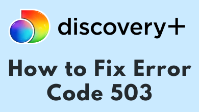 Discovery Plus Error 503