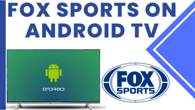 Fox Sports on Android TV
