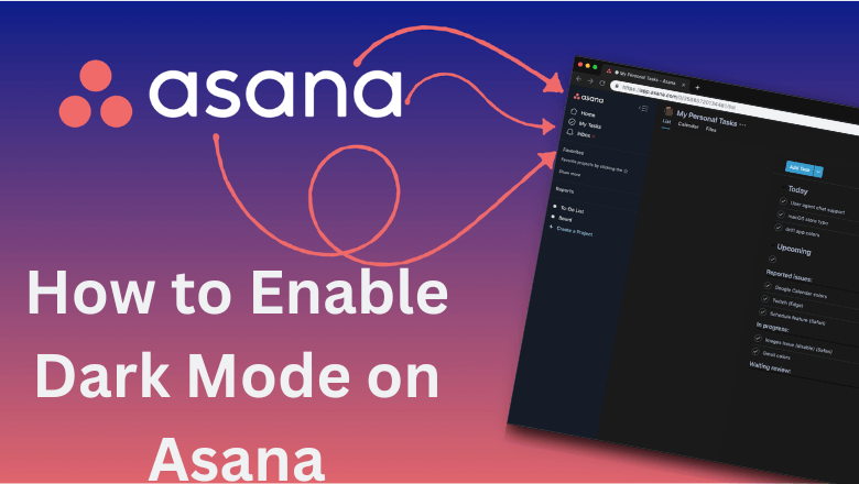 How to Enable Dark Mode on Asana