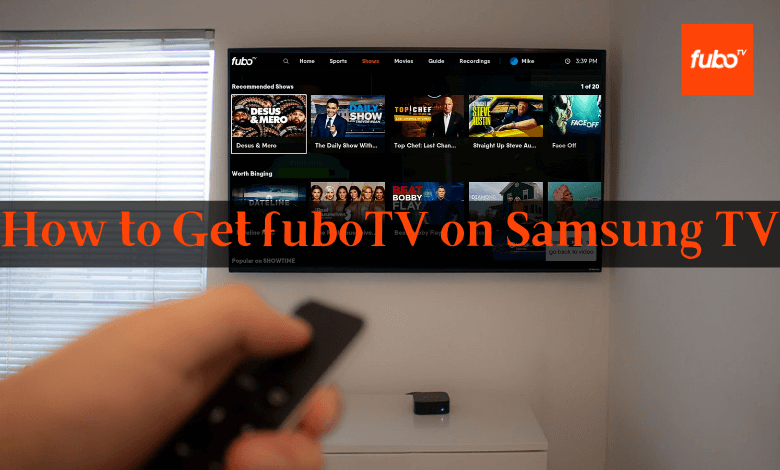 How to get fuboTV on Samsung TV