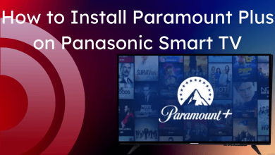 How to Install Paramount Plus on Panasonic Smart TV