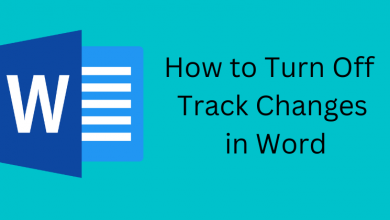 How to Turn Off Track Changes in Word