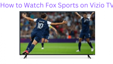 How to Watch Fox Sports on Vizio TV