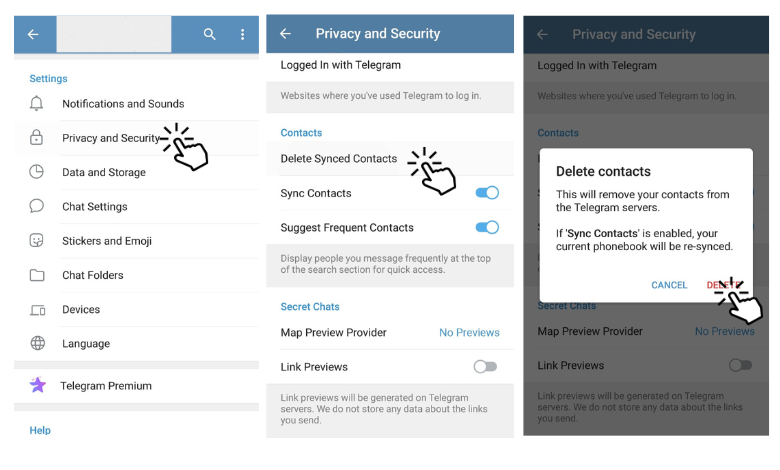 Choose Privacy & security and choose Delete Synced Contacts to Delete contact on Telegram
