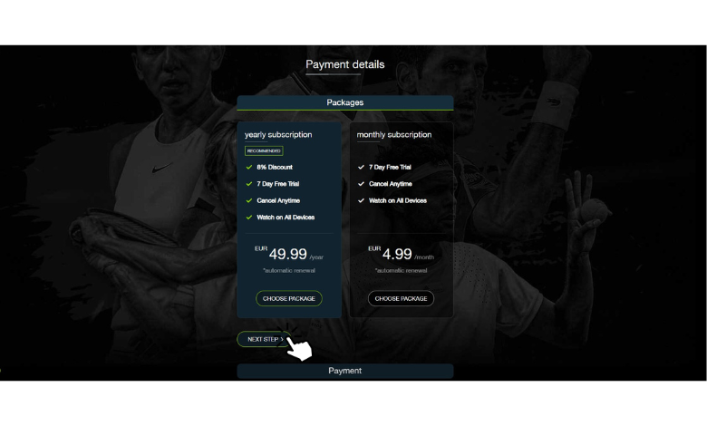 Choose your Tennis Channel Plus subscription and click Next Step