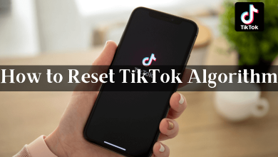 How to reset TikTok algorithm