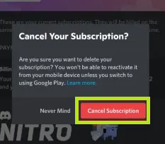 Click on Cancel Subscription and confirm the process. 