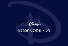 Disney Plus Error Code 73