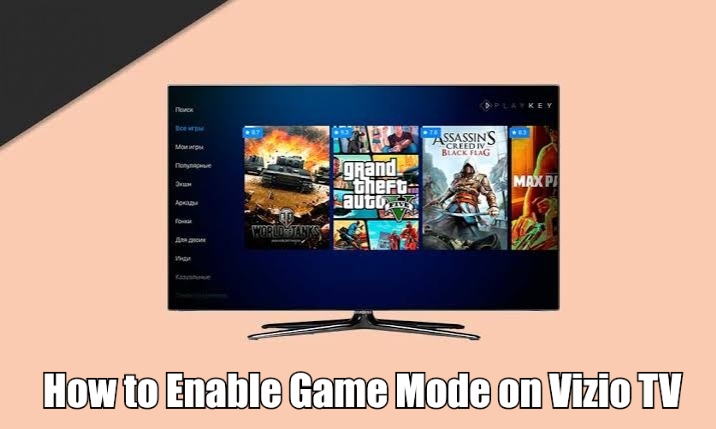 Game Mode on Vizio TV