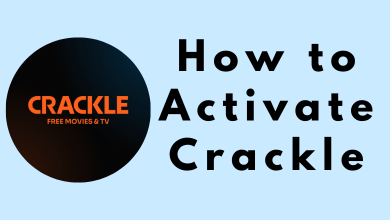 How to Activate Crackle