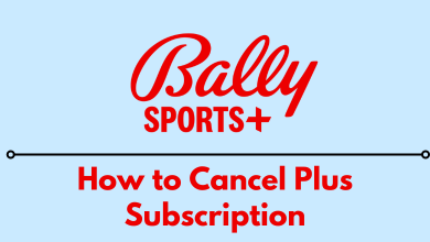 How to Cancel Bally Sports Plus Subscription
