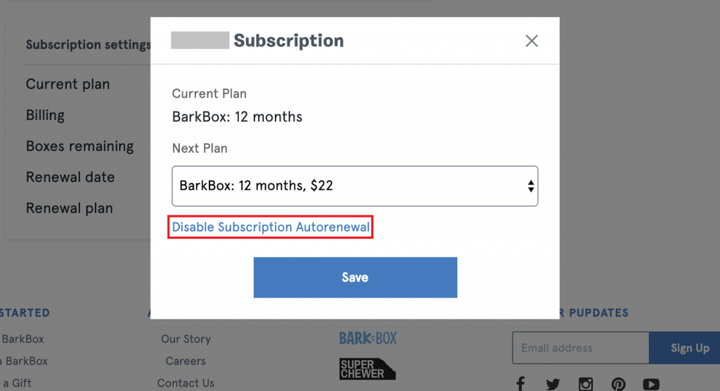 Tap Disable Subscription Autorenewal link to Cancel BarkBox
