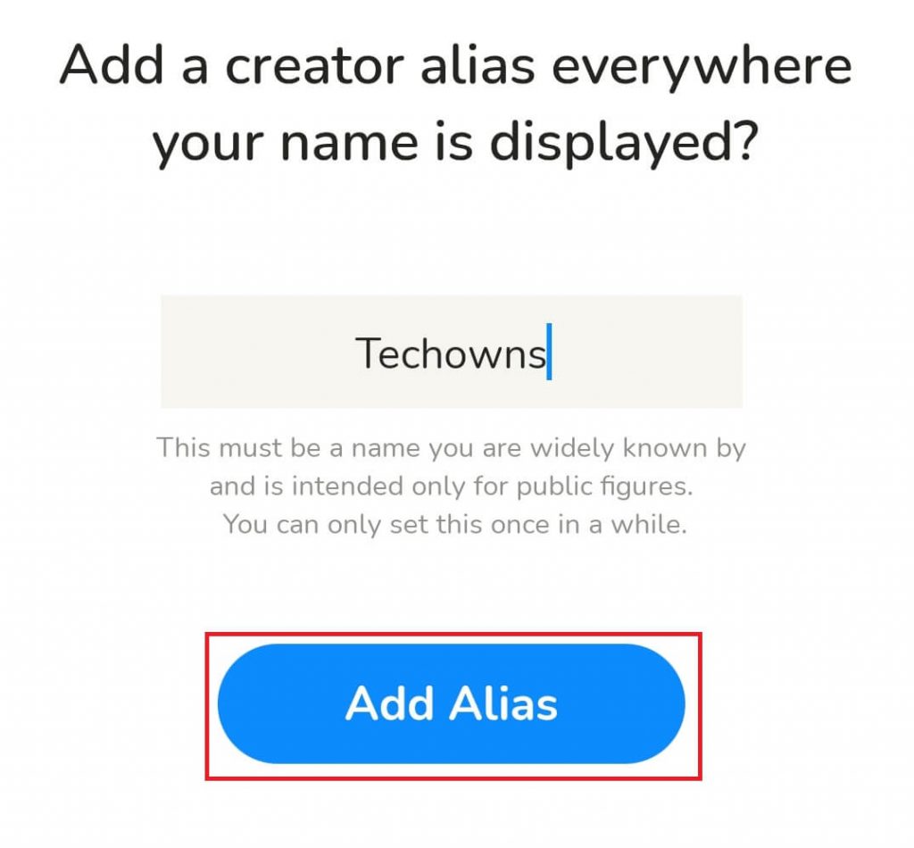 Enter the creator alias name and tap Add Alias button