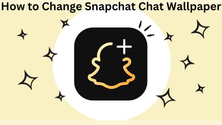How to Change Snapchat Chat Wallpaper