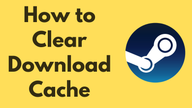 How to Clear Download Cache on Steam