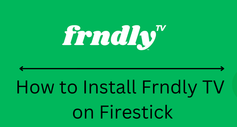 Frndly TV on Firestick