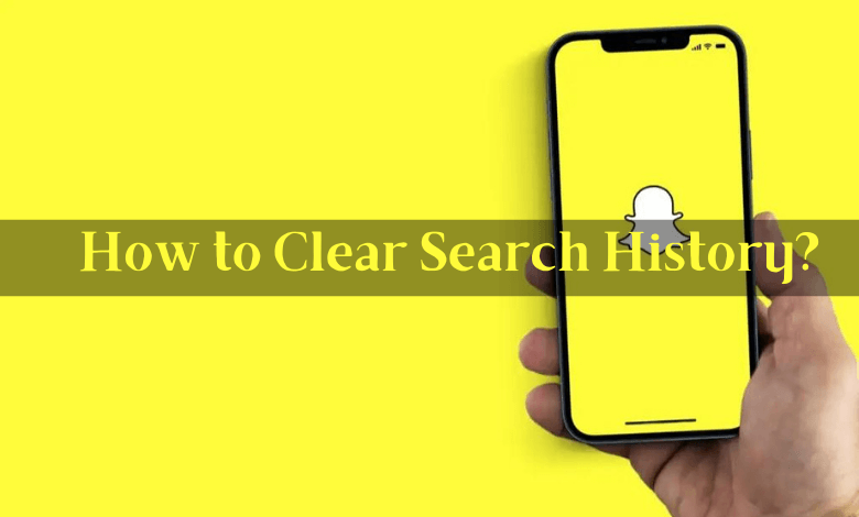 How to clear search history on Snapchat