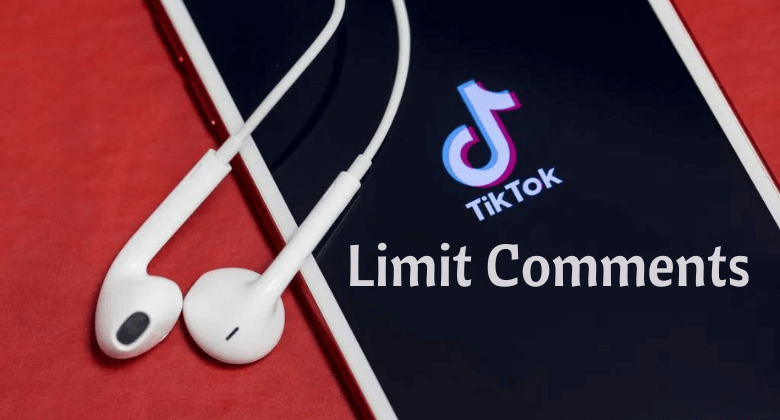 Limit Comments on Tiktok