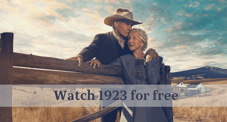Watch 1923 for Free