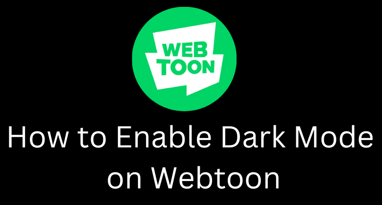 Webtoon Dark Mode