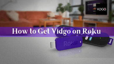 How to get Vidgo on Roku