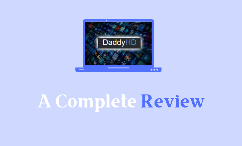 A review of daddyHD