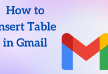 How to Insert Table in Gmail