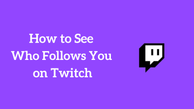 How to See Who Follows You on Twitch