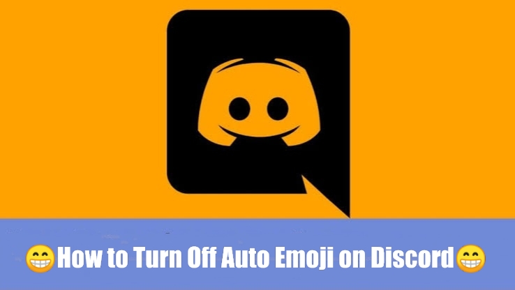 How to Turn Off Auto Emoji on Discord