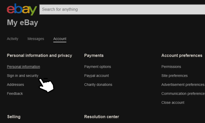 Click Sign in and security to Change eBay password
