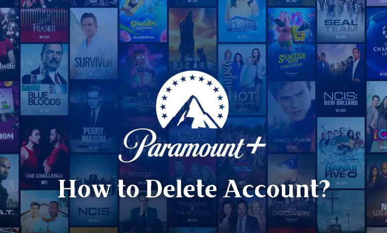 How to delete Paramount Plus account