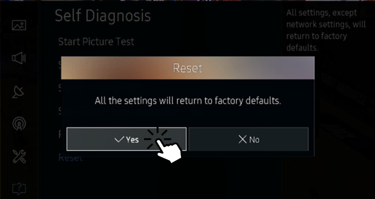 Click Yes to reset Samsung TV