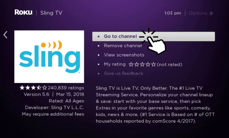 Click Go to channel to launch Sling TV on Roku
