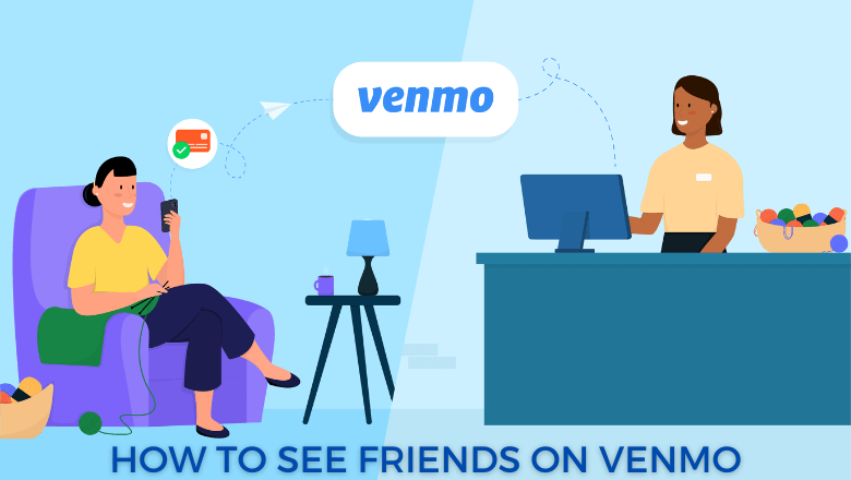 How to See Your Friends on Venmo