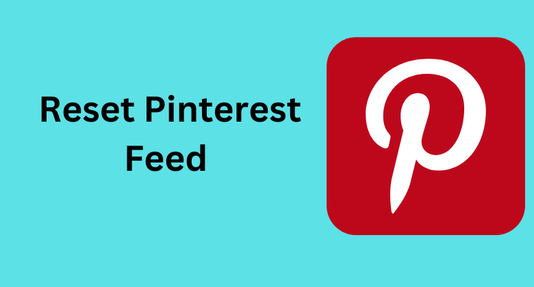Reset Pinterest Feed