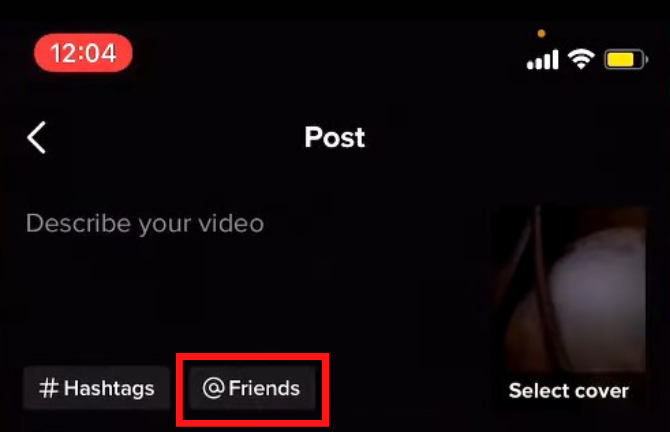 Choose @Friends to tag someone on TikTok