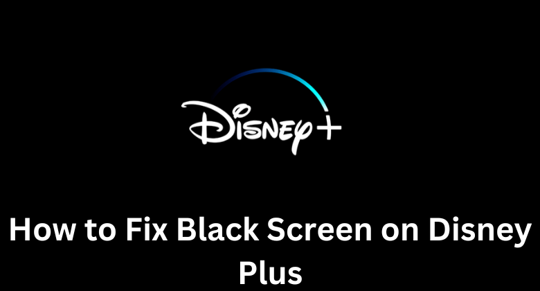 Disney Plus Black Screen