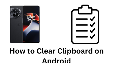 How to Clear Clipboard on Android