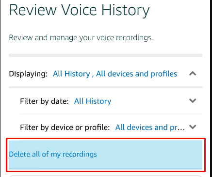 select the Delete all of my recordings option to remove all history on your Alexa app